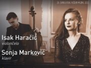 28. Sarajevske večeri se nastavlju koncertom fantastičnog dua violončeliste Isaka Hračića i pijanistice Sonje Marković
